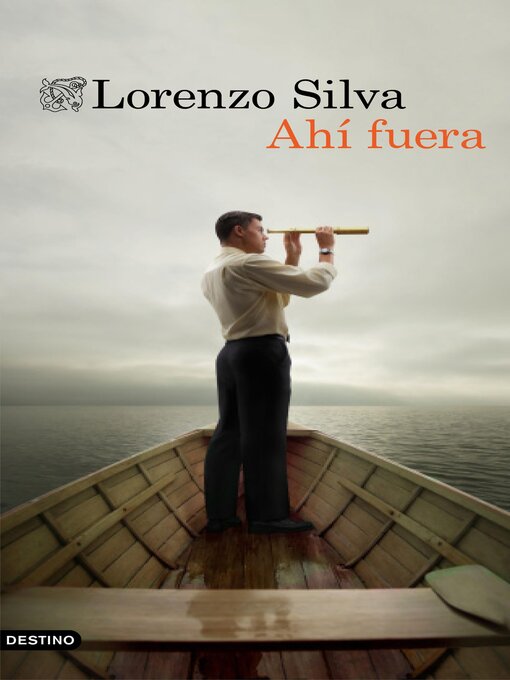 Title details for Ahí fuera by Lorenzo Silva - Available
